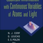 خرید و دانلود نسخه کامل کتاب Quantum Information With Continuous Variables of Atoms and Light