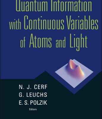 خرید و دانلود نسخه کامل کتاب Quantum Information With Continuous Variables of Atoms and Light