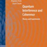 خرید و دانلود نسخه کامل کتاب Quantum Interference and Coherence Theory and Experiments
