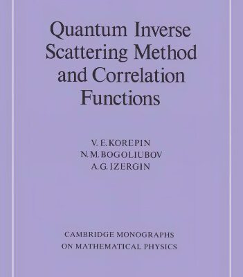 خرید و دانلود نسخه کامل کتاب Quantum inverse scattering method and correlation functions
