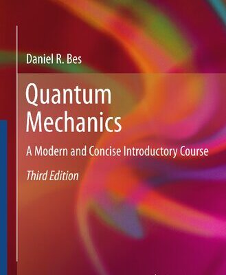 خرید و دانلود نسخه کامل کتاب Quantum mechanics : a modern and concise introductory course