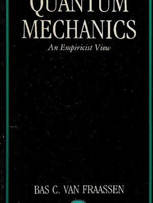 خرید و دانلود نسخه کامل کتاب Quantum Mechanics: An Empiricist View (Clarendon Paperbacks)