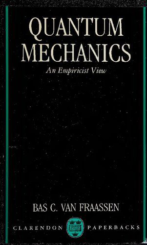 خرید و دانلود نسخه کامل کتاب Quantum Mechanics: An Empiricist View (Clarendon Paperbacks)_68bd2027bb554.jpeg خرید و دانلود نسخه کامل کتاب Quantum Mechanics: An Empiricist View (Clarendon Paperbacks)