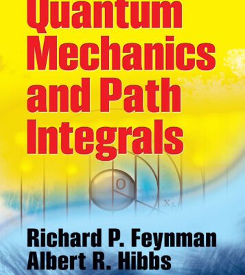 خرید و دانلود نسخه کامل کتاب Quantum Mechanics and Path Integrals (Emended Edition)