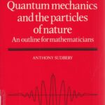 خرید و دانلود نسخه کامل کتاب Quantum Mechanics And The Particles Of Nature