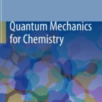 خرید و دانلود نسخه کامل کتاب Quantum Mechanics for Chemistry