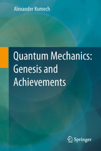 خرید و دانلود نسخه کامل کتاب Quantum Mechanics: Genesis and Achievements_68bd30be7a737.jpeg خرید و دانلود نسخه کامل کتاب Quantum Mechanics: Genesis and Achievements