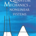خرید و دانلود نسخه کامل کتاب Quantum Mechanics in Nonlinear Systems