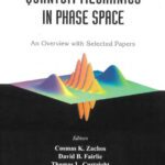خرید و دانلود نسخه کامل کتاب Quantum mechanics in phase space: an overview with selected papers