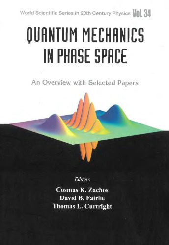 خرید و دانلود نسخه کامل کتاب Quantum mechanics in phase space: an overview with selected papers_68bdc385da9e2.jpeg خرید و دانلود نسخه کامل کتاب Quantum mechanics in phase space: an overview with selected papers