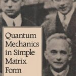 خرید و دانلود نسخه کامل کتاب Quantum mechanics in simple matrix form-Wiley-Interscience
