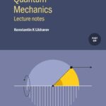 خرید و دانلود نسخه کامل کتاب Quantum Mechanics: Lecture Notes