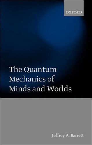 خرید و دانلود نسخه کامل کتاب Quantum Mechanics of Minds and Worlds_68bdf4e5c4a7a.jpeg خرید و دانلود نسخه کامل کتاب Quantum Mechanics of Minds and Worlds