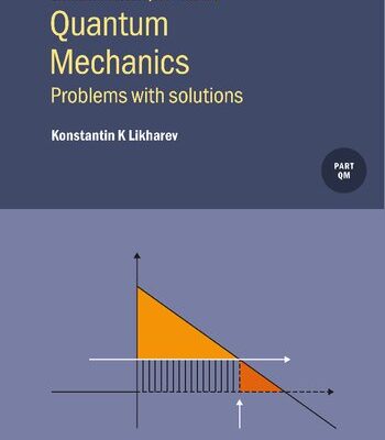 خرید و دانلود نسخه کامل کتاب Quantum Mechanics: Problems With Solutions