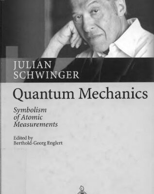 خرید و دانلود نسخه کامل کتاب Quantum Mechanics: Symbolism of Atomic Measurements