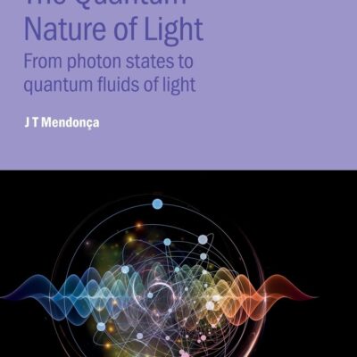 خرید و دانلود نسخه کامل کتاب Quantum Nature of Light: From photon states to quantum fluids of light