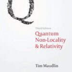 خرید و دانلود نسخه کامل کتاب Quantum Non-Locality and Relativity: Metaphysical Intimations of Modern Physics