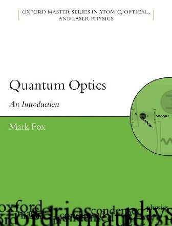 خرید و دانلود نسخه کامل کتاب Quantum Optics: An Introduction_68bd4f95c94d5.jpeg خرید و دانلود نسخه کامل کتاب Quantum Optics: An Introduction