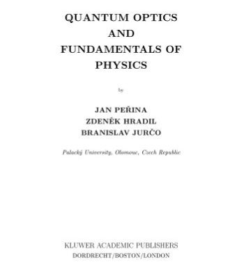خرید و دانلود نسخه کامل کتاب Quantum optics and fundamentals of physics