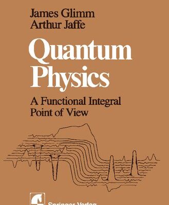 خرید و دانلود نسخه کامل کتاب Quantum Physics: A Functional Integral Point of View