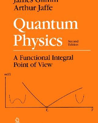 خرید و دانلود نسخه کامل کتاب Quantum Physics: A Functional Integral Point of View