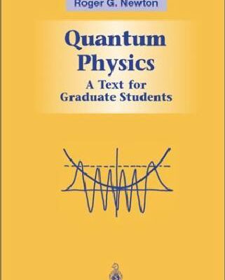 خرید و دانلود نسخه کامل کتاب Quantum Physics A Text for Graduate Students