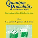 خرید و دانلود نسخه کامل کتاب Quantum probability and related topics: proceedings of the 28th conference CIMAT-Guanajuato, Mexico, 2-8 September 2007