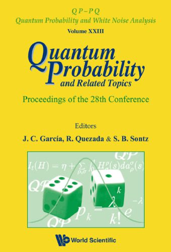 خرید و دانلود نسخه کامل کتاب Quantum probability and related topics: proceedings of the 28th conference CIMAT-Guanajuato, Mexico, 2-8 September 2007_68cf0338138c7.jpeg خرید و دانلود نسخه کامل کتاب Quantum probability and related topics: proceedings of the 28th conference CIMAT-Guanajuato, Mexico, 2-8 September 2007