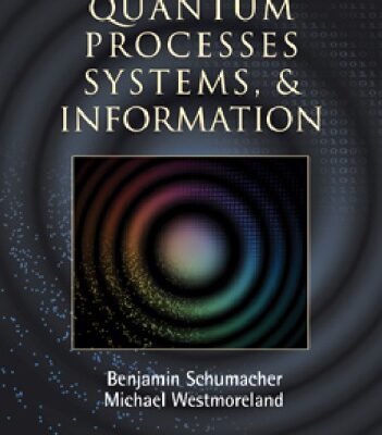 خرید و دانلود نسخه کامل کتاب Quantum Processes, Systems, and Information