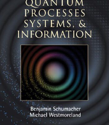 خرید و دانلود نسخه کامل کتاب Quantum Processes Systems, and Information