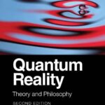 خرید و دانلود نسخه کامل کتاب Quantum Reality: Theory and Philosophy