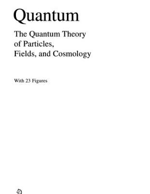 خرید و دانلود نسخه کامل کتاب Quantum: the quantum theory of particles, fields, and cosmology