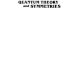 خرید و دانلود نسخه کامل کتاب Quantum theory and symmetries. Proceedings of the 3rd international symposium