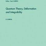 خرید و دانلود نسخه کامل کتاب Quantum theory, deformation, and integrability