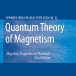 خرید و دانلود نسخه کامل کتاب Quantum theory of magnetism: magnetic properties of materials