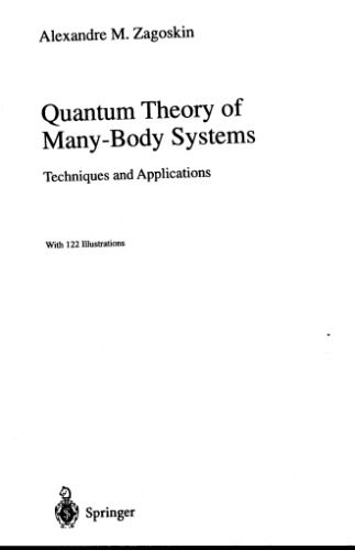 خرید و دانلود نسخه کامل کتاب Quantum theory of many-body systems: techniques and applications_68be1163aa390.jpeg خرید و دانلود نسخه کامل کتاب Quantum theory of many-body systems: techniques and applications