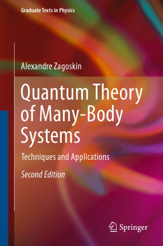 خرید و دانلود نسخه کامل کتاب Quantum Theory of Many-Body Systems: Techniques and Applications_68bee5af24977.jpeg خرید و دانلود نسخه کامل کتاب Quantum Theory of Many-Body Systems: Techniques and Applications