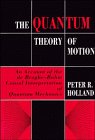 خرید و دانلود نسخه کامل کتاب Quantum Theory of Motion, The: An account of the De Broglie-Bohm causal interpretation of quantum mechanics