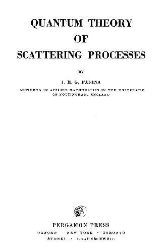 خرید و دانلود نسخه کامل کتاب Quantum theory of scattering processes_68bdfaa3e3f6b.jpeg خرید و دانلود نسخه کامل کتاب Quantum theory of scattering processes