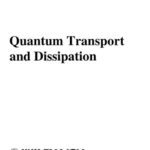 خرید و دانلود نسخه کامل کتاب Quantum transport and dissipation