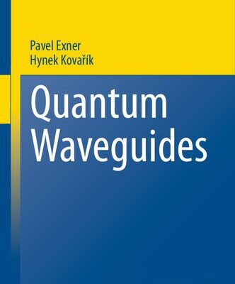 خرید و دانلود نسخه کامل کتاب Quantum Waveguides