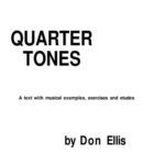 خرید و دانلود نسخه کامل کتاب Quarter Tones: A text with musical examples, exercises and etudes