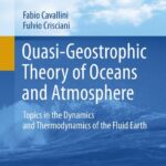 خرید و دانلود نسخه کامل کتاب Quasi-geostrophic theory of oceans and atmosphere. Topics in the dynamics and thermodynamics of the fluid Earth