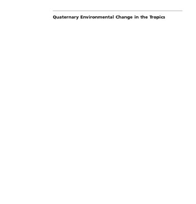 خرید و دانلود نسخه کامل کتاب Quaternary Environmental Change in the Tropics