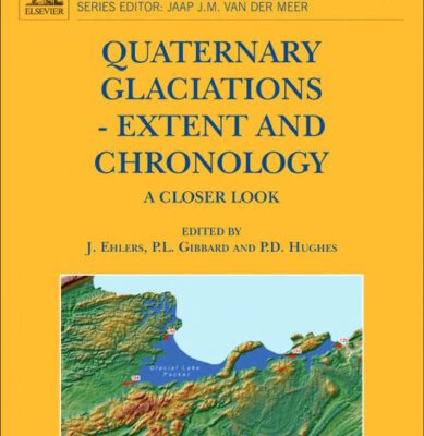خرید و دانلود نسخه کامل کتاب Quaternary Glaciations – Extent and Chronology: A closer look (Developments in Quaternary Science 15)