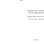 خرید و دانلود نسخه کامل کتاب Questioni, sfide e prospettive della pedagogia speciale : l’impegno della comunità di ricerca