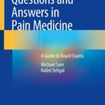 خرید و دانلود نسخه کامل کتاب Questions and Answers in Pain Medicine: A Guide to Board Exams