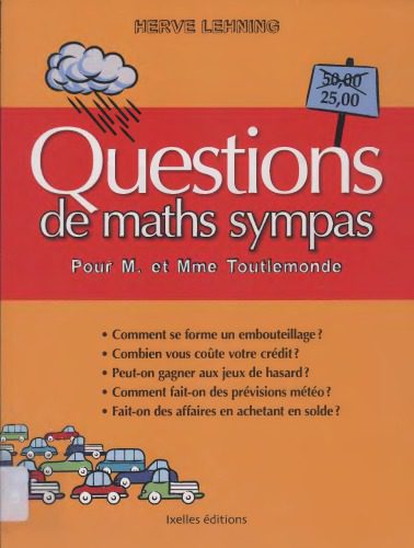 خرید و دانلود نسخه کامل کتاب Questions de maths sympas pour M. et Mme Toutlemonde_68b58f735035c.jpeg خرید و دانلود نسخه کامل کتاب Questions de maths sympas pour M. et Mme Toutlemonde
