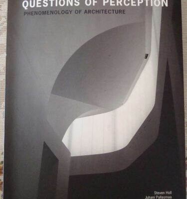 خرید و دانلود نسخه کامل کتاب Questions of Perception: Phenomenology of Architecture