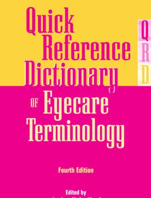 خرید و دانلود نسخه کامل کتاب Quick Reference Dictionary of Eyecare Terminology
